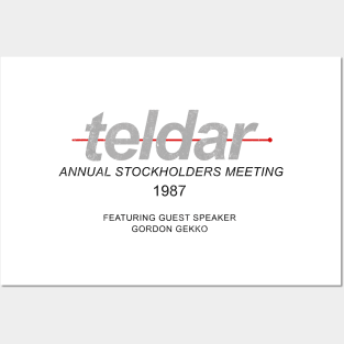 Teldar Annual Stockholders Meeting 1987 - featuring guest speaker Gordon Gekko Posters and Art